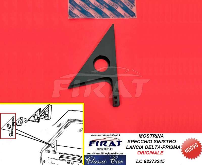MOSTRINA SPECCHIO LANCIA DELTA-PRISMA SX (82373245)